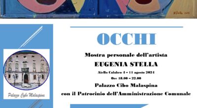 OCCHI – Mostra personale dell’artista Eugenia Stella – Aiello Calabro – 4/11 agosto 2024