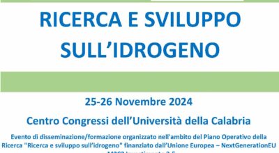 Ricerca e Sviluppo sull’ Idrogeno – 25 e 26 novembre 2024 – Centro congressi UNICAL