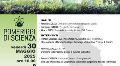 Pomeriggi di Scienza: Energie Intelligenti: Scienza e Innovazione per un futuro sostenibile – 30/05/2025 ore 16.00 Palazzo Arnone (Cosenza)