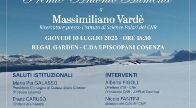 XIII Edizione – Premio “Antonio Alimena” a Massimiliano Vardè, Ricercatore presso l’Istituto di Scienze Polari del CNR – 10/07/2025 ore 18:30 – Regal Garden – Cosenza
